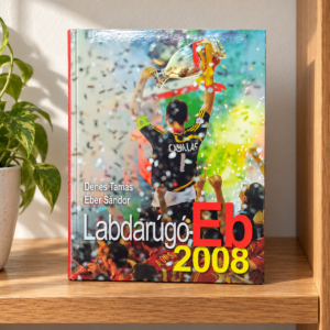 Dénes Tamás / Éber Sándor: Labdarúgó-Eb 2008 / Dénes Tamás / Éber Sándor: Euro 2008 Football Book – illusztratív élőkép / illustrative lifestyle image